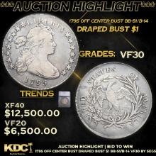 ***Auction Highlight*** 1795 Off Center Bust Draped Bust Dollar BB-51/B-14 1 Graded vf30 BY SEGS (fc