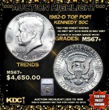 ***Auction Highlight*** 1982-d Kennedy Half Dollar TOP POP! 50c Graded ms67+ BY SEGS (fc)