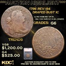 ***Auction Highlight*** 1796 Rev '94 Draped Bust Large Cent 1c Graded g6 BY SEGS (fc)