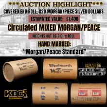 Wow! Mixed Covered End Roll! Marked "Morgan/Peace Standard"! X20 Coins Inside! (FC)