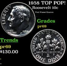 Proof 1958 Roosevelt Dime TOP POP! 10c Graded pr69 BY SEGS