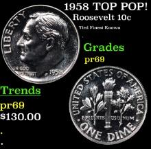 Proof 1958 Roosevelt Dime TOP POP! 10c Graded pr69 BY SEGS