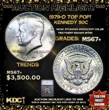 ***Auction Highlight*** 1979-d Kennedy Half Dollar TOP POP! 50c Graded ms67+ BY SEGS (fc)
