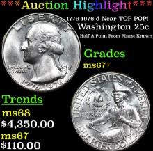 ***Auction Highlight*** 1776-1976-d Washington Quarter Near TOP POP! 25c Graded ms67+ BY SEGS (fc)