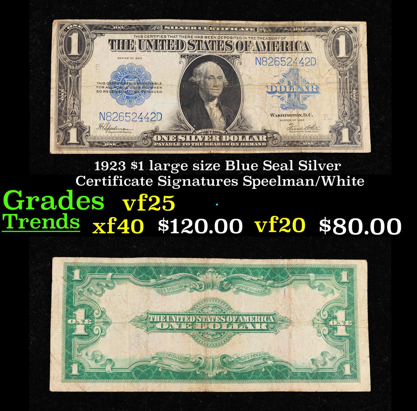 1923 $1 large size Blue Seal Silver Certificate Grades vf+ Signatures Speelman/White