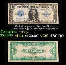 1923 $1 large size Blue Seal Silver Certificate Grades vf+ Signatures Speelman/White