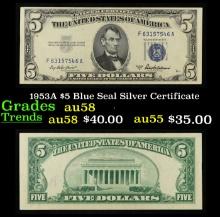 1953A $5 Blue Seal Silver Certificate Grades Choice AU/BU Slider