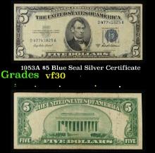 1953A $5 Blue Seal Silver Certificate Grades vf++