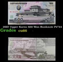 2007 Upper Korea 500 Won Banknote P#?44 Grades Gem+ CU