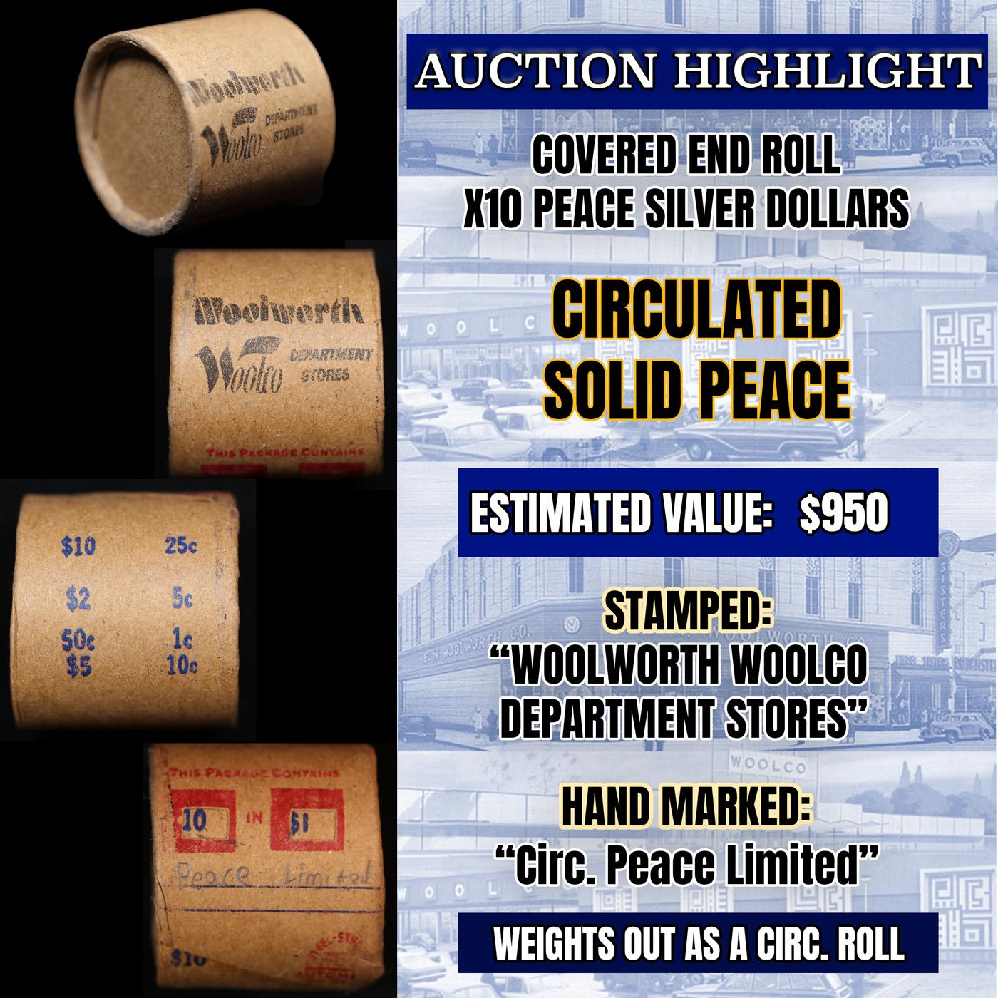 *Uncovered Hoard* - Covered End Roll - Marked "Peace Limited" - Weight shows x10 Coins (FC)