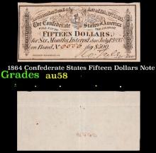 1864 Confederate States Fifteen Dollars Note Grades Choice AU/BU Slider