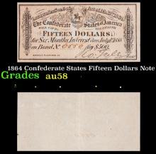 1864 Confederate States Fifteen Dollars Note Grades Choice AU/BU Slider