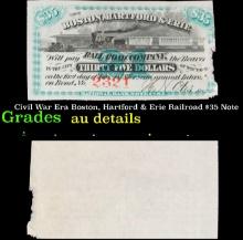 Civil War Era Boston, Hartford & Erie Railroad $35 Note Grades AU Details