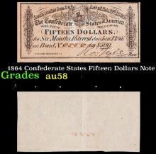 1864 Confederate States Fifteen Dollars Note Grades Choice AU/BU Slider