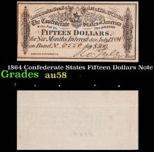 1864 Confederate States Fifteen Dollars Note Grades Choice AU/BU Slider