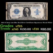 1923 $1 large size Blue Seal Silver Certificate Grades vf+ Signatures Woods/White