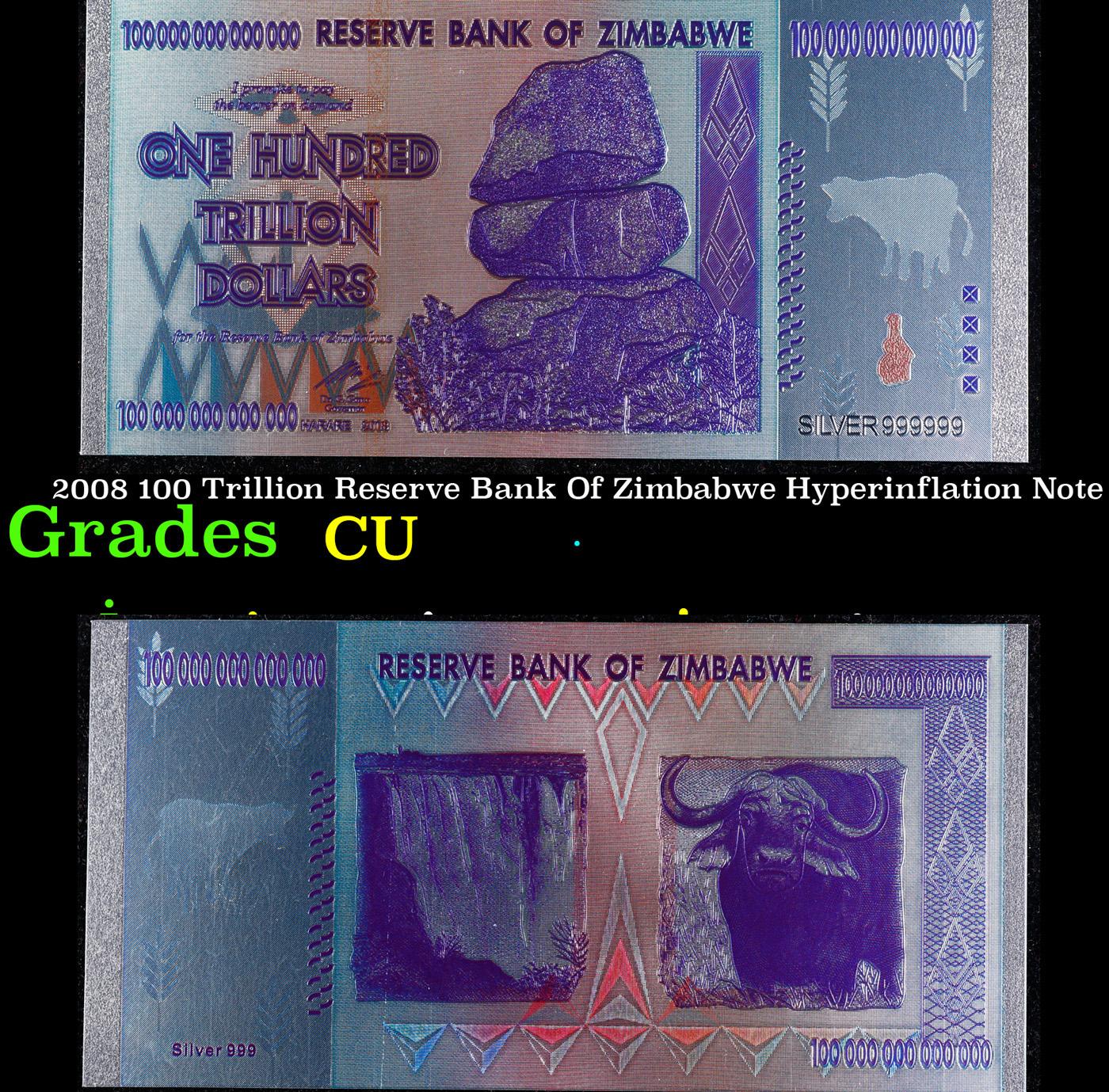 2008 100 Trillion Reserve Bank Of Zimbabwe Hyperinflation Note Grades Brilliant Uncirculated