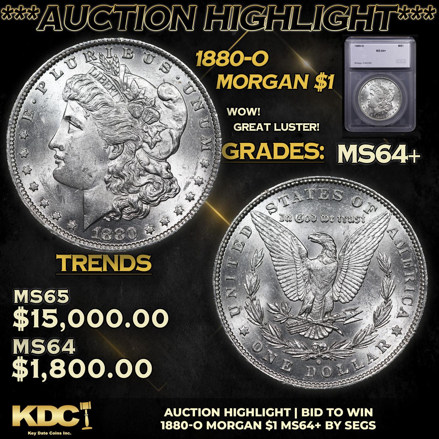 ***Auction Highlight*** 1880-o Morgan Dollar $1 Graded ms64+ By SEGS (fc)