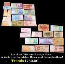 Lot of 25 Different Foreign Notes, A Variety of Countries, Dates, and Denominations!