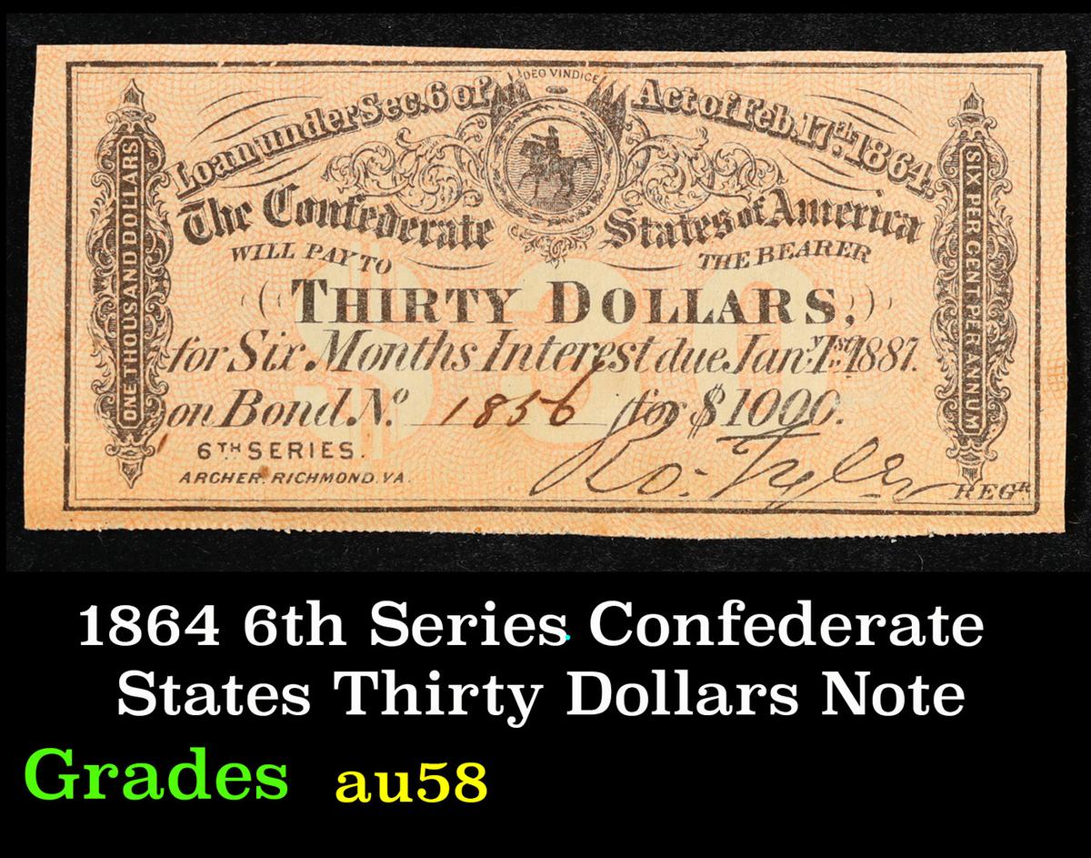 1864 6th Series Confederate States Thirty Dollars Note Grades Choice AU/BU Slider