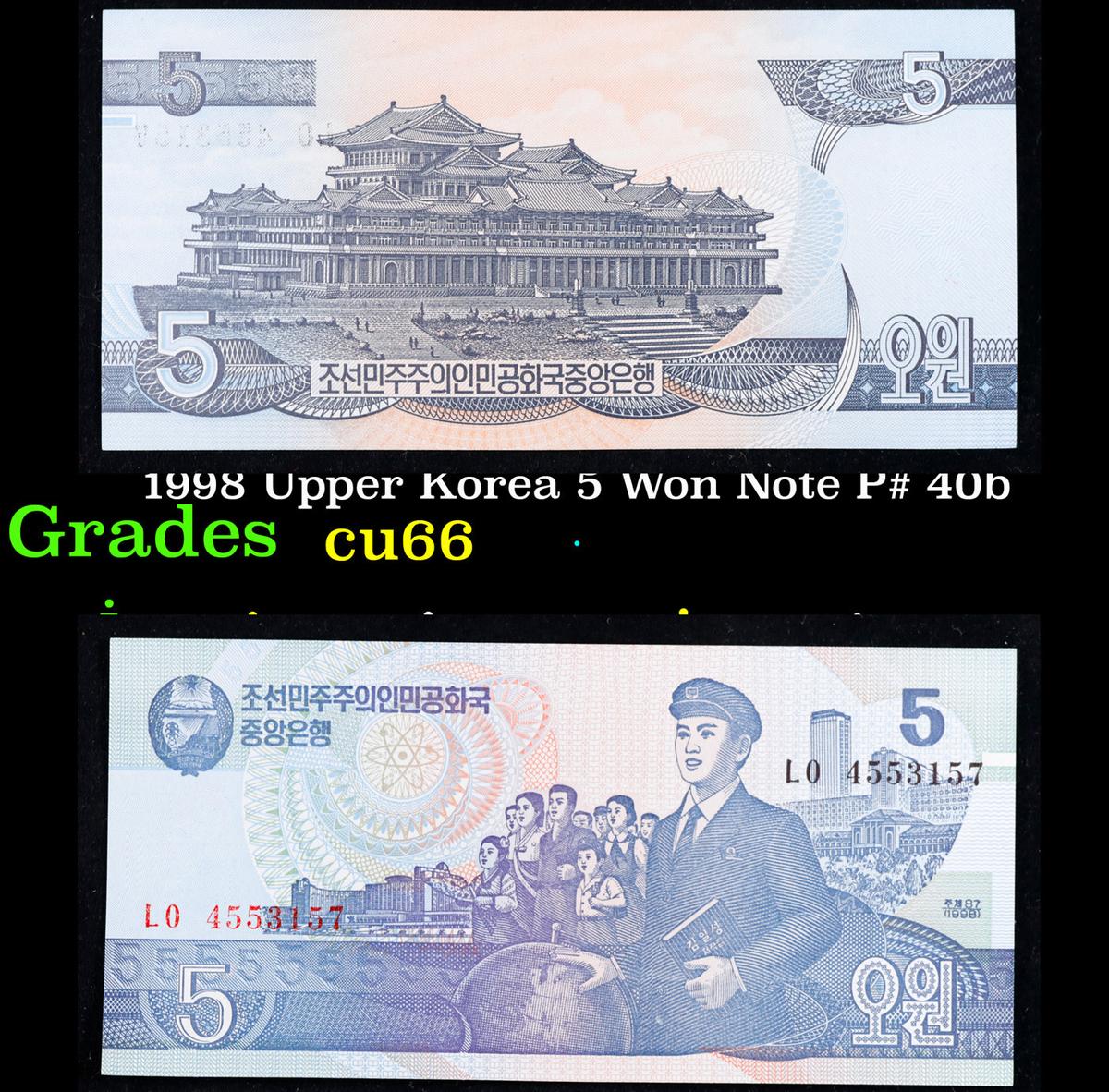 1998 Upper Korea 5 Won Note P# 40b Grades Gem+ CU