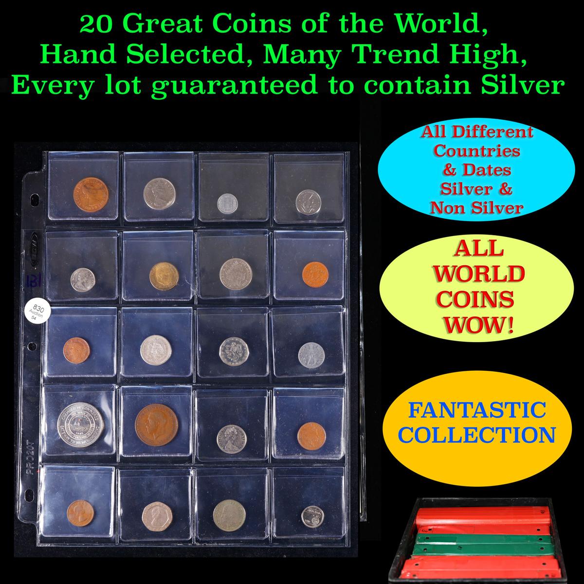 20 Great Coins of the World, hand selected, many trend high, every lot guaranteed to contain Silver.