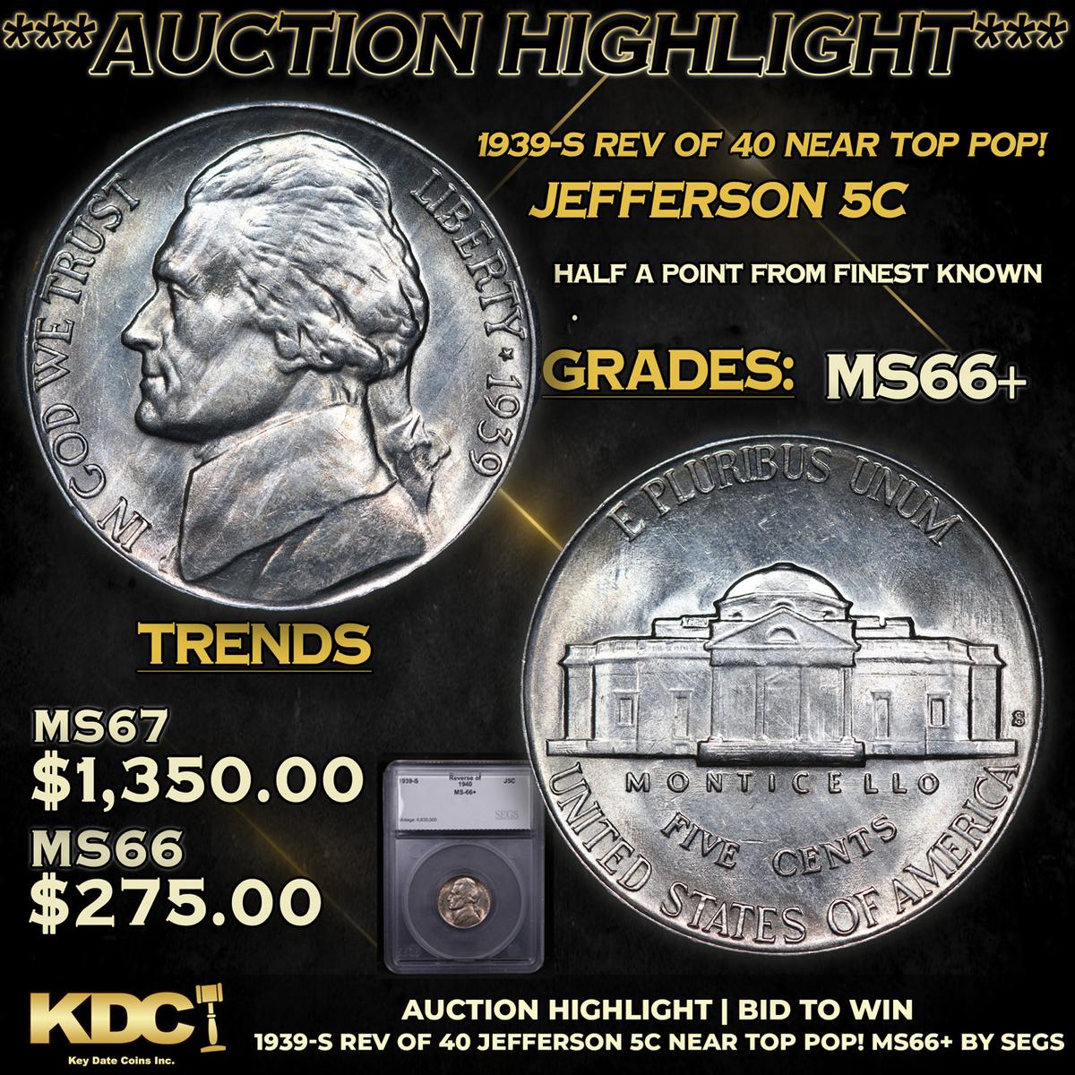 ***Auction Highlight*** 1939-s Rev of 40 Jefferson Nickel Near Top Pop! 5c Graded ms66+ By SEGS (fc)
