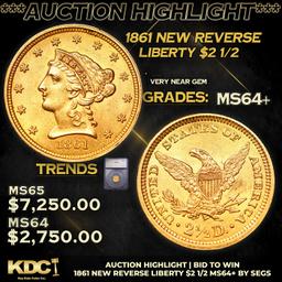 ***Auction Highlight*** 1861 New Reverse Gold Liberty Quarter Eagle $2 1/2 Graded ms64+ By SEGS (fc)