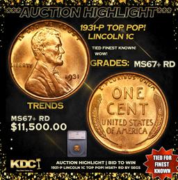 ***Auction Highlight*** 1931-p Lincoln Cent TOP POP! 1c Graded ms67+ rd By SEGS (fc)