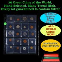 20 Great Coins of the World, hand selected, many trend high, every lot guaranteed to contain Silver.