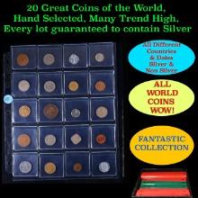 20 Great Coins of the World, hand selected, many trend high, every lot guaranteed to contain Silver.