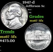 1947-d Jefferson Nickel 5c Grades GEM++ 5fs