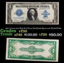 1923 $1 large size Blue Seal Silver Certificate Grades vf++ Signatures Woods/White