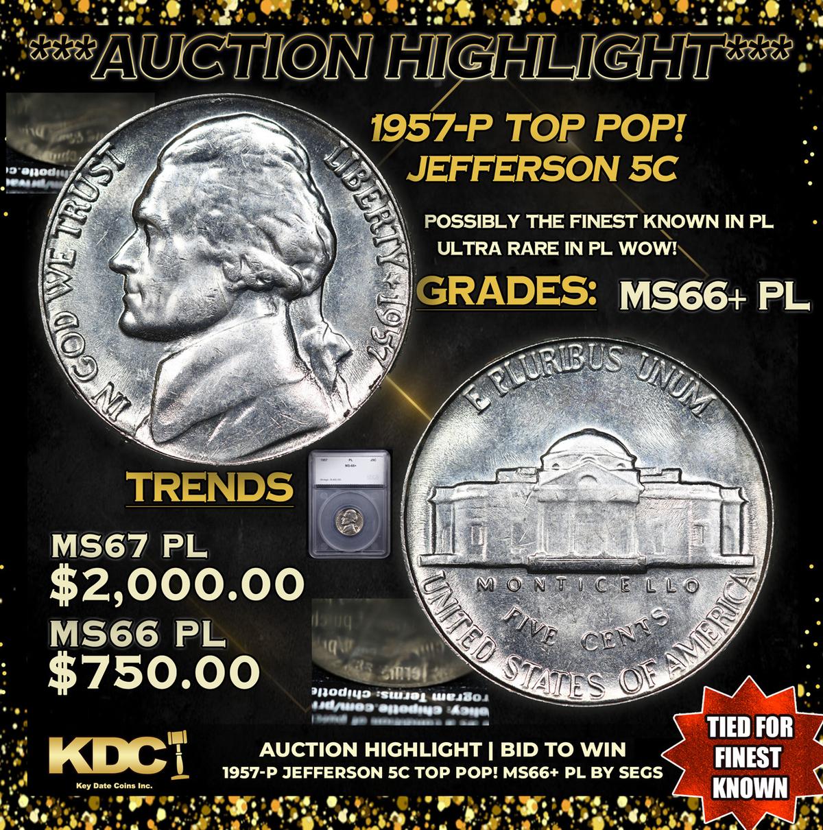 ***Auction Highlight*** 1957-p Jefferson Nickel TOP POP! 5c Graded ms66+ pl BY SEGS (fc)