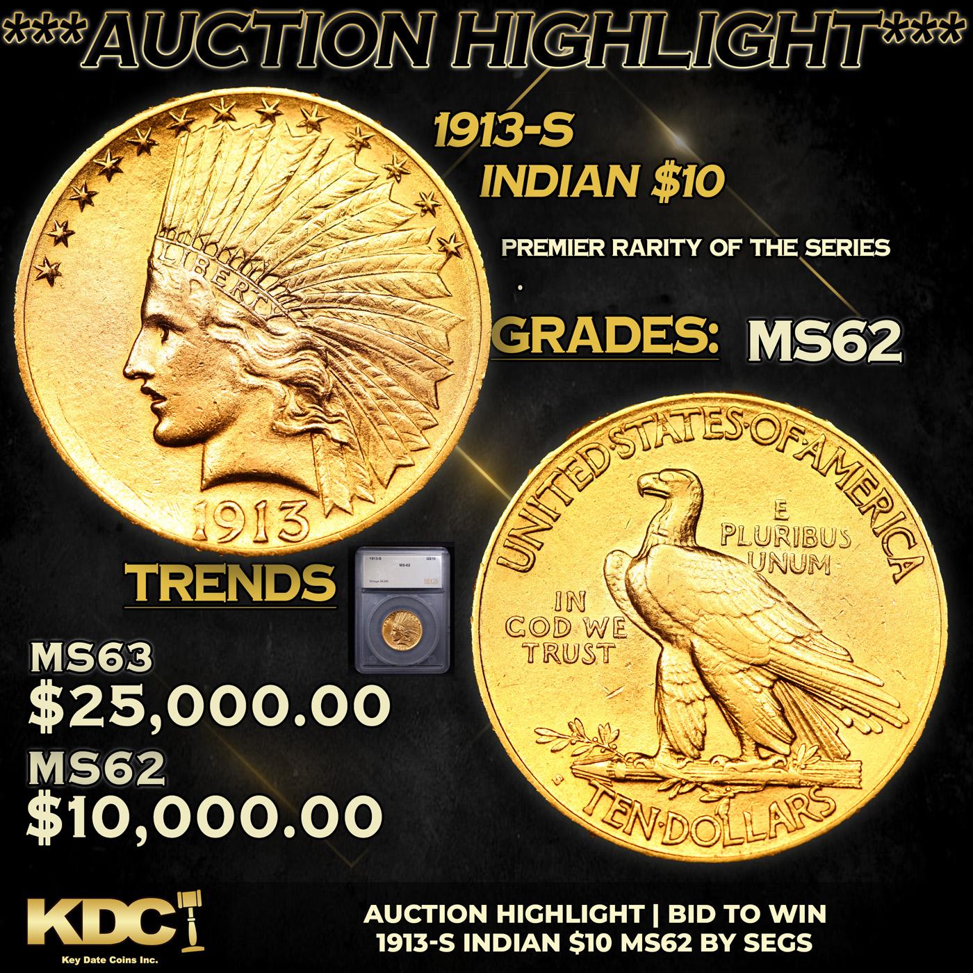 ***Auction Highlight*** 1913-s Gold Indian Eagle $10 Graded ms62 By SEGS (fc)