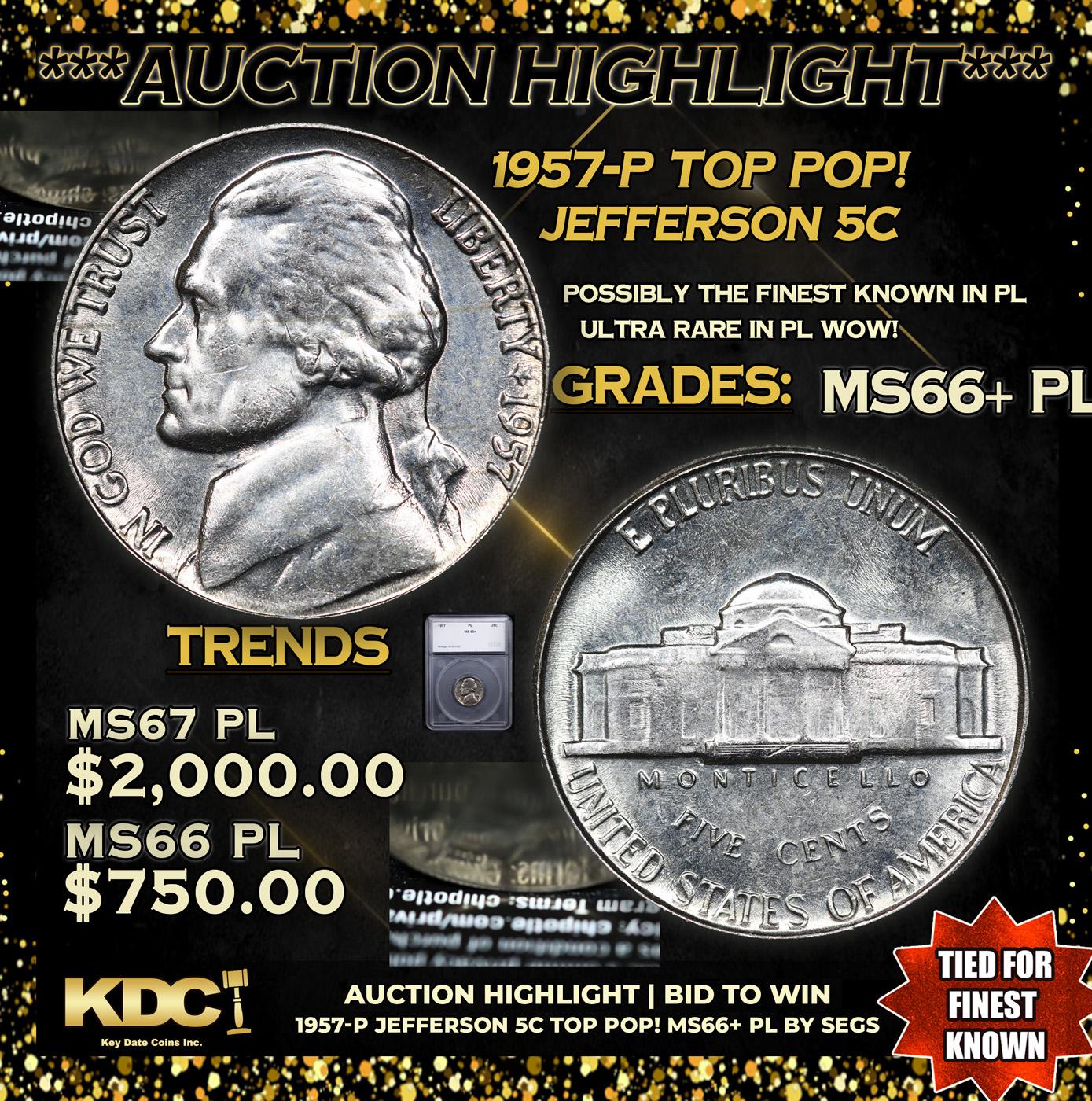 ***Auction Highlight*** 1957-p Jefferson Nickel TOP POP! 5c Graded ms66+ pl BY SEGS (fc)