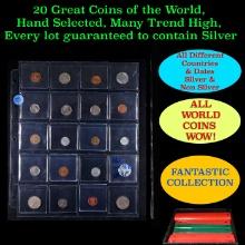 20 Great Coins of the World, hand selected, many trend high, every lot guaranteed to contain Silver.