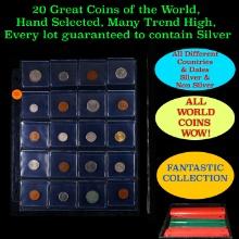 20 Great Coins of the World, hand selected, many trend high, every lot guaranteed to contain Silver.