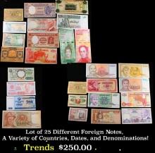 Lot of 25 Foreign Currency Notes, Various Countries, Years, Denominations! Grades