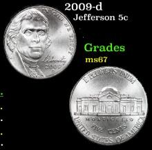 2009-d Jefferson Nickel 5c Grades GEM++ Unc
