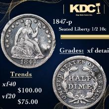 1847-p Seated Liberty Half Dime 1/2 10c Grades xf details