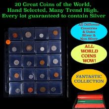 20 Great Coins of the World, hand selected, many trend high, every lot guaranteed to contain Silver.