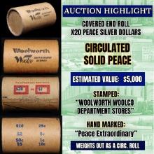 High Value! - Covered End Roll - Marked " Peace Extraordinary" - Weight shows x20 Coins (FC)