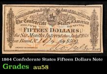 1864 Confederate States Fifteen Dollars Note Grades Choice AU/BU Slider