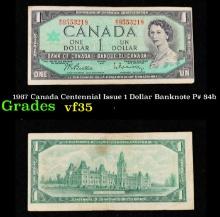 1967 Canada Centennial Issue 1 Dollar Banknote P# 84b Grades vf++