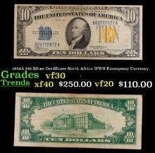 1934A $10 Silver Certificate North Africa WWII Emergency Currency Grades vf++