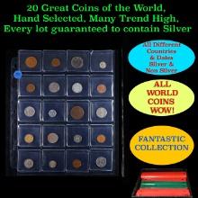 20 Great Coins of the World, hand selected, many trend high, every lot guaranteed to contain Silver.