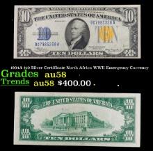 1934A $10 Silver Certificate North Africa WWII Emergency Currency Grades Choice AU/BU Slider