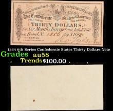 1864 6th Series Confederate States Thirty Dollars Note Grades Choice AU/BU Slider