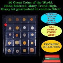 20 Great Coins of the World, hand selected, many trend high, every lot guaranteed to contain Silver.